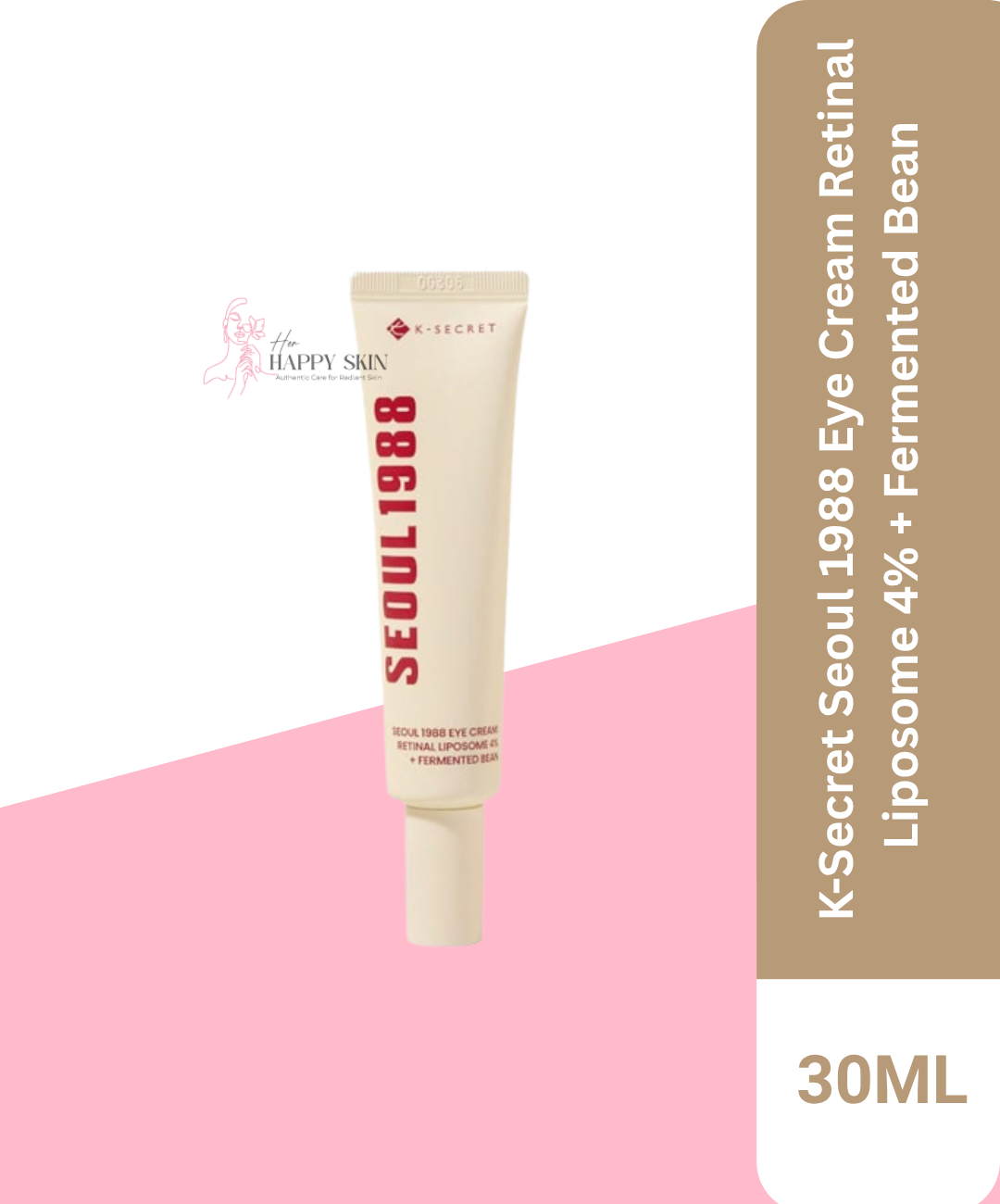 KSecret Seoul 1988 Eye Cream : Retinal Liposome 4% + Fermented Bean 30ml
